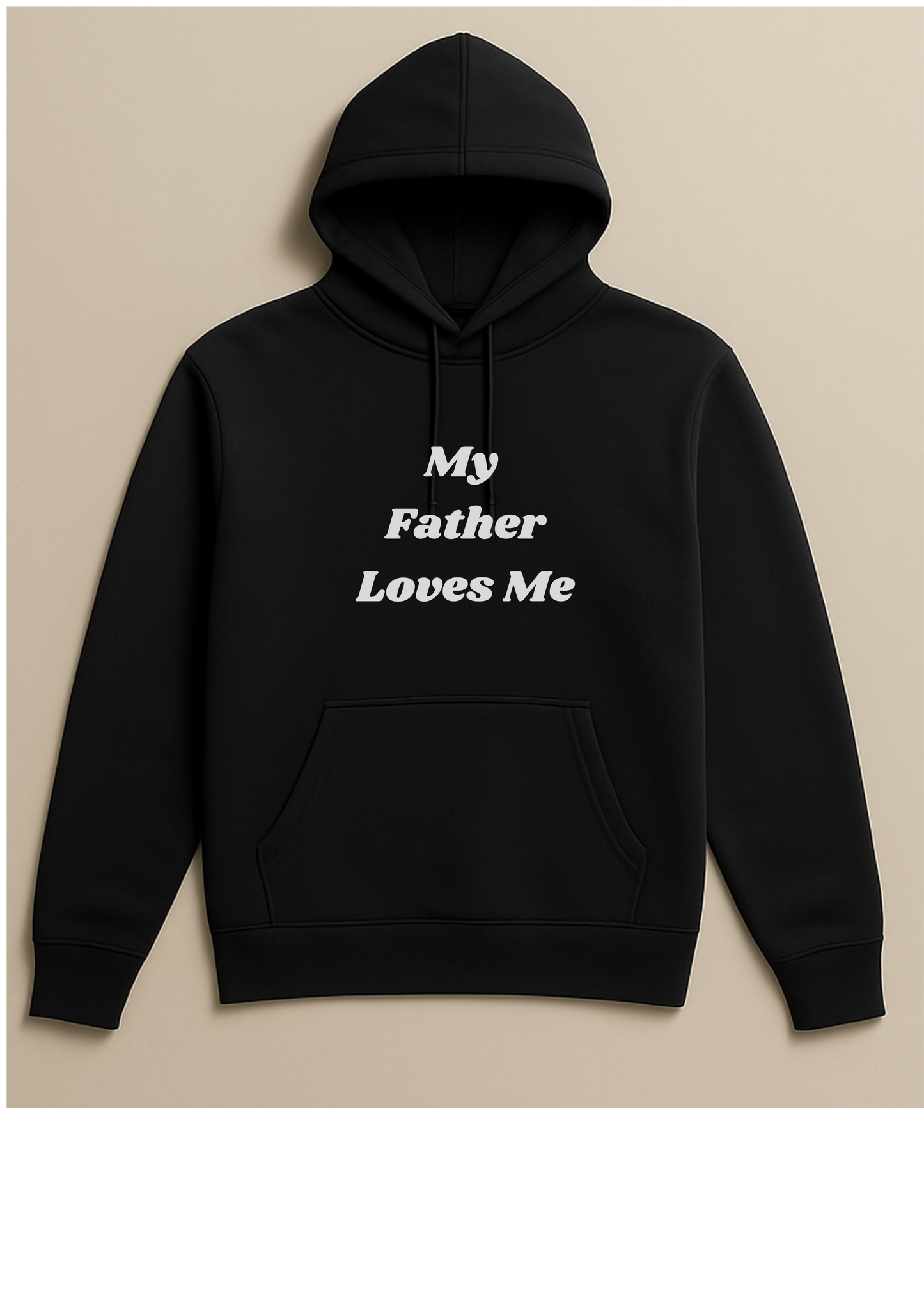 My father loves me