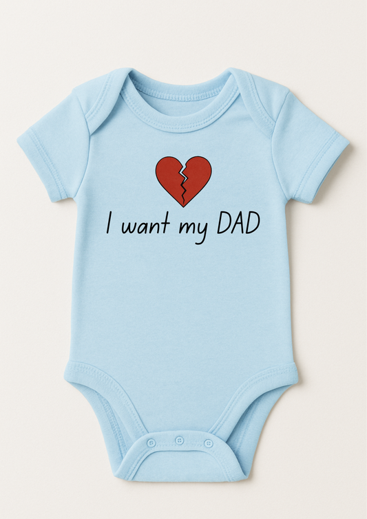 I want my DAD