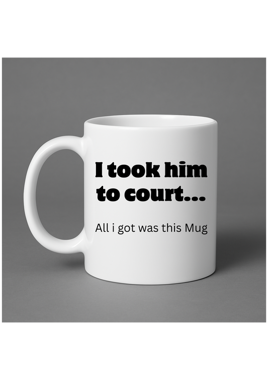 I took him to court